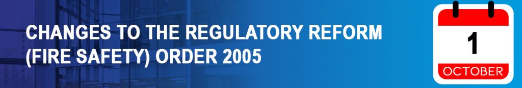 New fire safety guidance comes into force on 1 October 2023